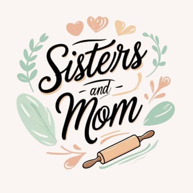 Sisters & Mom Pastry Shop